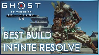 BEST BUILD in Ghost of Tsushima not clickbait Infinite Resolve Build [upl. by Rosaline415]