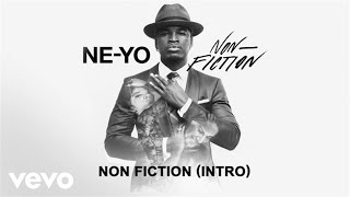 NeYo  NonFiction AudioIntro [upl. by Aneahs]