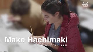 Make Hachimaki  言霊を背負うという日本文化の体験。 [upl. by Claybourne]