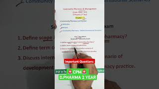 CPM  DPharm  2 Year Important Questions communitypharmacy dpharm pharmacyindialive [upl. by Orestes]