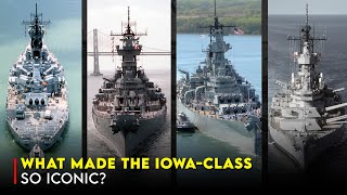 Why Were the US Navy’s IowaClass Battleships So Legendary [upl. by Valerio]