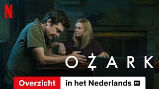 Ozark Seizoen 3 Overzicht ondertiteld  Trailer in het Nederlands  Netflix [upl. by Melantha]