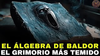 EL ÁLGEBRA DE BALDOR EL GRIMORIO MÁS TEMIDO [upl. by Rimhsak754]