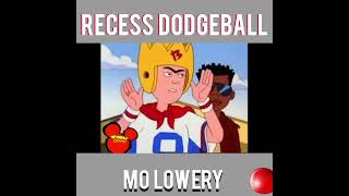 Mo Lowery Recess Dodgeball [upl. by Ramor]