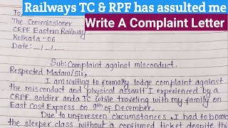 Write Complaint Letter Against RPF amp TC  Complaint Letter To The Railway Office  A Official Letter [upl. by Anoek286]