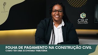 FOLHA DE PAGAMENTO NA CONSTRUÇÃO CIVIL conhecimento para gestão [upl. by Tema940]