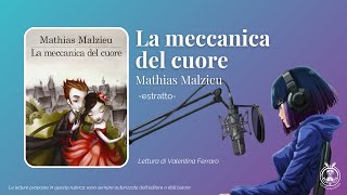 La meccanica del cuore  estratto  🎧 Laudiolibro che vorrei 🎧 [upl. by Bilski]