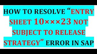 How to resolve SES is not subject to release strategy error in SAP ML81N [upl. by Hildagarde]