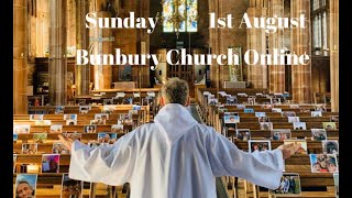 Sunday 1st August 2021 Bunbury Church Online [upl. by Nedmac]