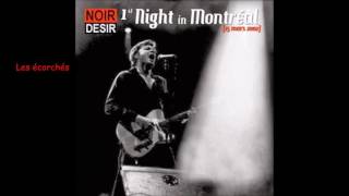 2002 Noir Désir à Montreal metropolis  15 mars  Les écorchés [upl. by Yrtnahc]