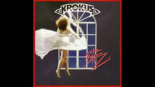 B1 Ballroom Blitz  Krokus – The Blitz Album 1984 US Vinyl HQ Audio Rip [upl. by Ordisy]