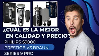 Philips S9000 Prestige vs Braun Series 9 Pro ¿Cuál es la mejor para ti [upl. by Ahscrop677]