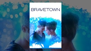 Bravetown [upl. by Deeanne]