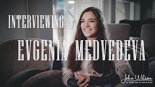 EVGENIA MEDVEDEVA EXCLUSIVE INTERVIEW by John Wilson Blades [upl. by Ronen]