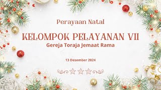 PERAYAAN NATAL KELOMPOK PELAYANAN VII GEREJA TORAJA JEMAAT RAMA [upl. by Palumbo]