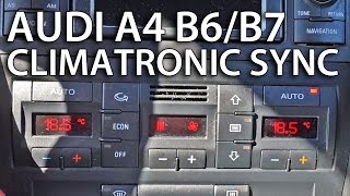 How to sync zones in Climatronic Audi A4 B6  B7 tips amp tricks [upl. by Elyrehc]