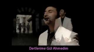 Gül Ahmedim with lyrics sözleri [upl. by Fulbert607]