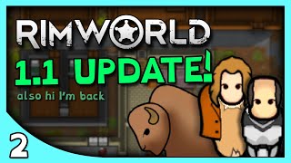 Yeti Plays RIMWORLD  Lets Play RimWorld Gameplay Update 11 part 2 No Mods [upl. by Anig]