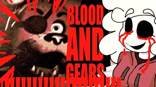 FNaF Blood amp Gears FNaF1 but CRAZY [upl. by Alta]