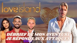 Love Island  Débrief Polémique ￼Attaques Bastos les marseillais Mon Aventure￼ [upl. by Erline]