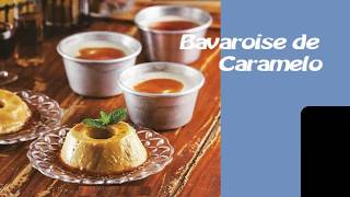 BAVAROISE DE CARAMELO RECEITAS [upl. by Patric801]