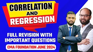 Correlation amp Regression Full Revision With Important Questions  CMA Foundation Statistics Dec 24 [upl. by Polinski]