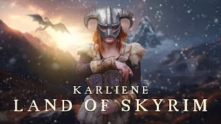 Karliene  Land of Skyrim [upl. by Lubet117]