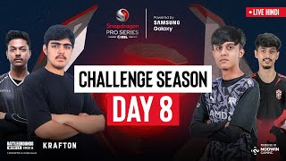 Hindi BGMI Challenge Season Day 8  Snapdragon Pro Series Powered by Samsung Galaxy [upl. by Ran556]