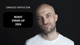 Dariusz Ratajczak Roast StandUp 2024 [upl. by Malkah]