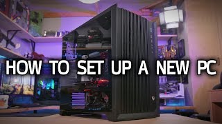 How To Set Up a New PC [upl. by Seuqramed321]