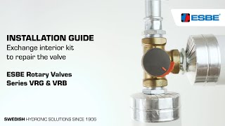 Exchange interior kit to repair VRG amp VRB  ESBE Rotary valves [upl. by Hutchings763]