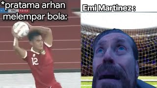 Pratama Arhan Melempar BolaEmi Martinez😮 [upl. by Rraval]