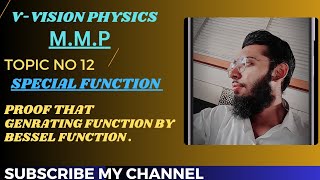 Topic no 12 genrating function by Bessel function physicsvvision [upl. by Yornoc]