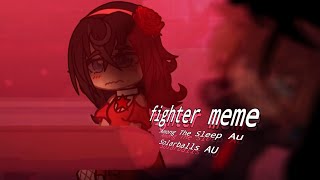 fighter meme  Among The Sleep Au  Solarballs AU  w blood [upl. by Leay]