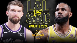 Los Angeles Lakers vs Sacramento Kings Full Game Highlights  March 13 2024  FreeDawkins [upl. by Duntson]