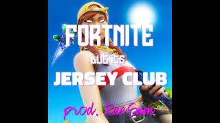 FORTNITE but its JERSEY CLUB prod RaeSam [upl. by Ainalem293]