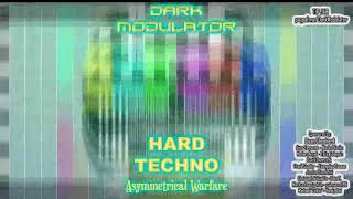 HARD TECHNO Asymmetrical Warfare Mix From DJ DARK MODULATOR [upl. by Prevot]