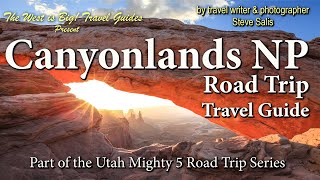 Canyonlands National Park Travel Guide Another stop on Utah’s Grand Circle Tour mighty 5 [upl. by Susejedesoj]