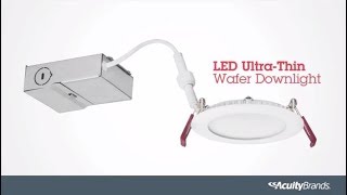 How to Install an LED UltraThin Wafer Downlight  Lithonia Lighting [upl. by Allana]