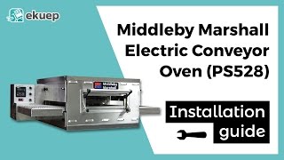 Save time and money with the Installation guide for Middleby Marshall electric conveyor oven PS528 [upl. by Mattson369]