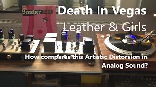 Death In Vegas with full analog sound Leather amp Girls [upl. by Mckinney989]