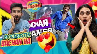 BACHCHAN Theatrical Trailer Reaction 🔥  Jeet [upl. by Annaiv273]