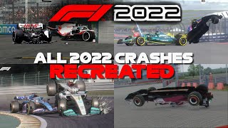 F1 2022 GAME RECREATING ALL CRASHES FROM THE 2022 SEASON [upl. by Tiphanie512]