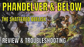 PHANDELVER amp BELOW THE SHATTERED OBELISK Review amp Troubleshooting 🔴4k LIVE [upl. by Willow]