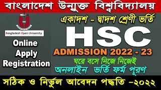 XI Admission in Bangladesh Open University BOUHSC Admission form fill up 202223 [upl. by Nomor]