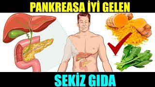 PANKREASA İYİ GELEN SEKİZ GIDA [upl. by Airdnassac]