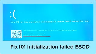 FIXED I01 Initialization failed BSOD ERROR [upl. by Gadmon]