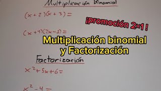 Multiplicación de binomios y Factorización2x1 en temas [upl. by Phaedra]