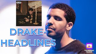 DRAKE  HEADLINES REACTION [upl. by Yusuk101]