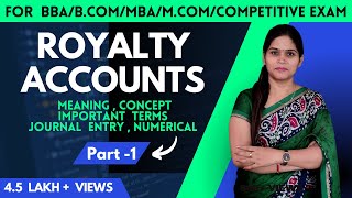 Royalty Account  BCom 1st Year  Concept  Meaning  Numerical  Financial Accounting BCom  BBA [upl. by Whitman]